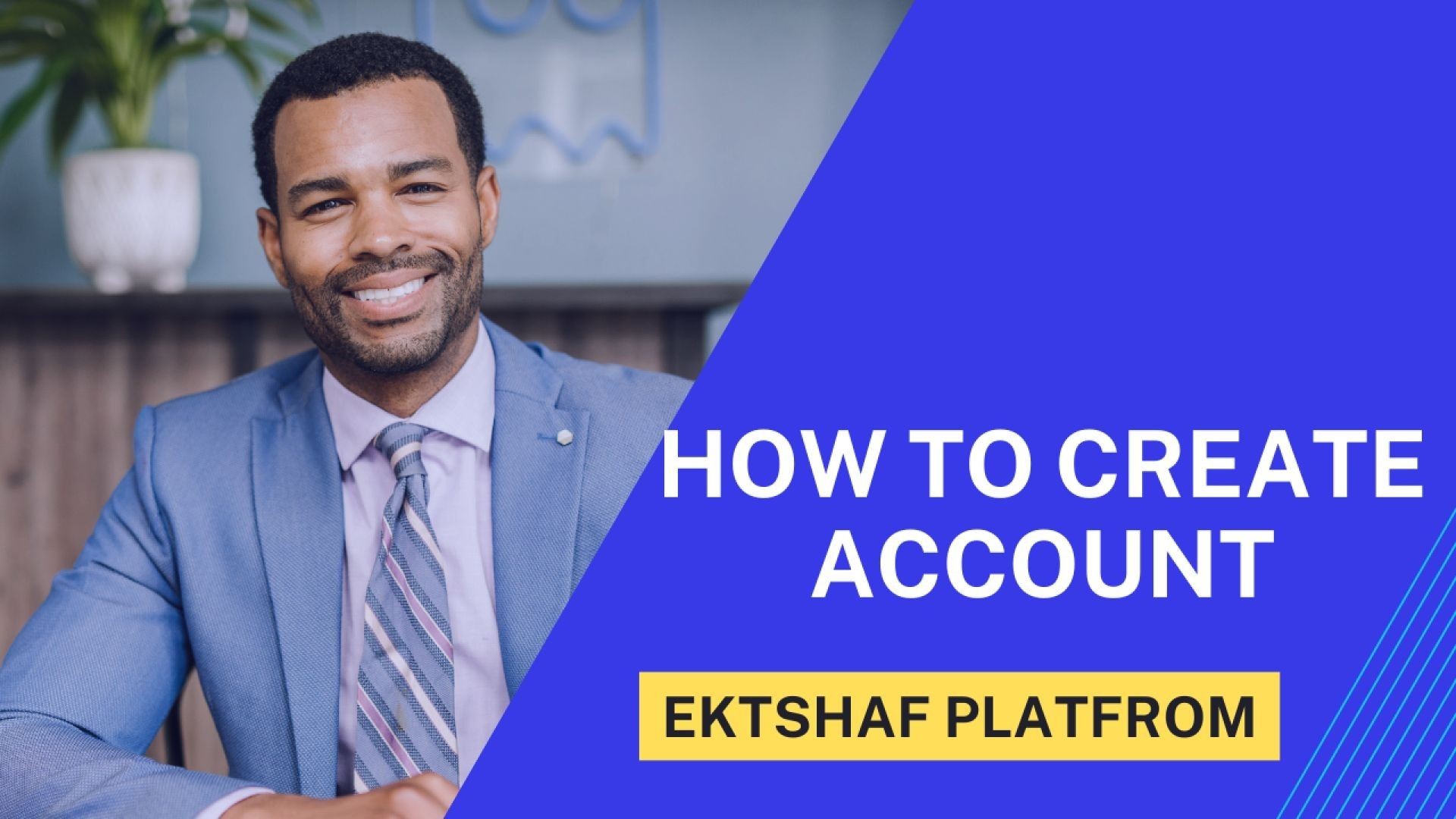 How to create a new account In the Ektshaf Platform ?